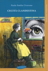 Cecit&agrave; clandestina