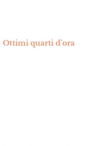 Ottimi quarti d'ora