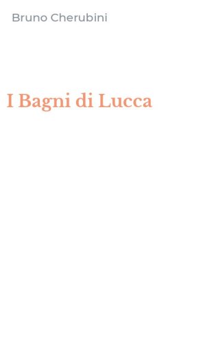 I Bagni di Lucca