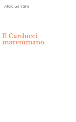 Il Carducci maremmano