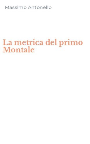 La metrica del primo Montale