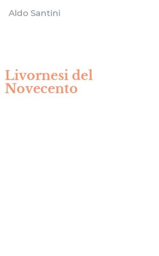 Livornesi del Novecento