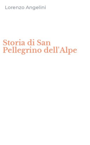 Storia di San Pellegrino dell'Alpe