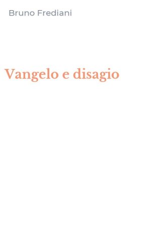 Vangelo e disagio