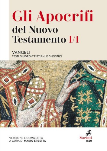 Gli apocrifi del Nuovo Testamento