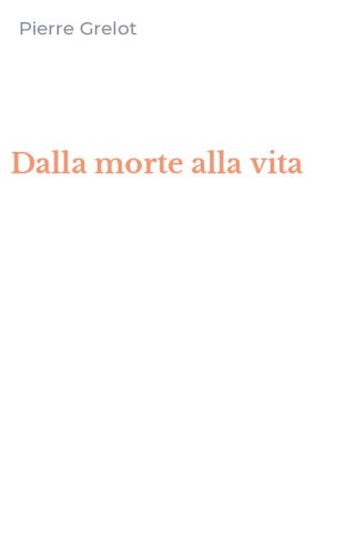 Dalla morte alla vita