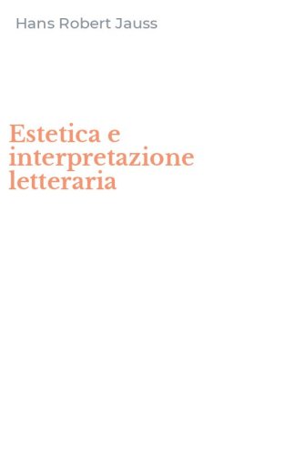 Estetica e interpretazione letteraria