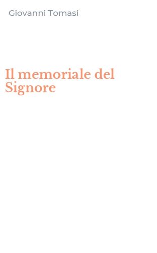 Il memoriale del Signore