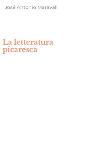 La letteratura picaresca