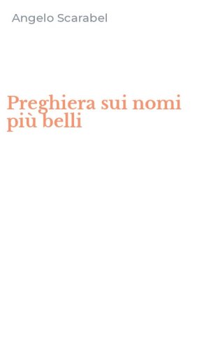 Preghiera sui nomi pi&ugrave; belli
