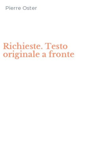 Richieste. Testo originale a fronte