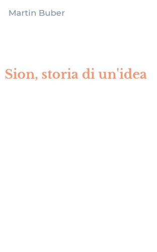 Sion, storia di un'idea
