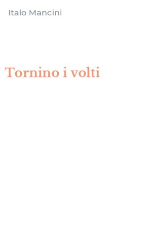 Tornino i volti