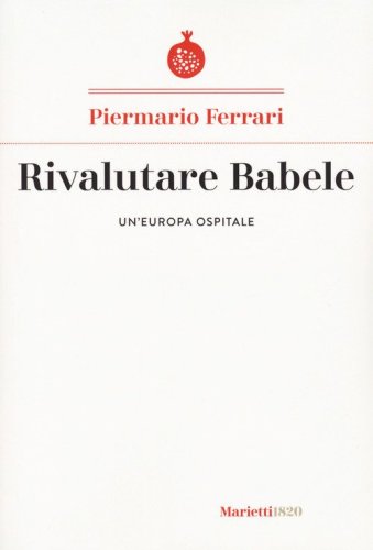 Rivalutare Babele. Un'Europa ospitale