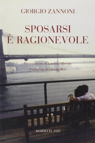 Sposarsi &egrave; ragionevole