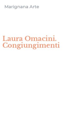 Laura Omacini. Congiungimenti