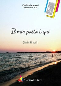 Il mio posto &egrave; qui