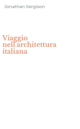 Viaggio nell'architettura italiana