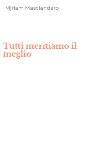 Tutti meritiamo il meglio