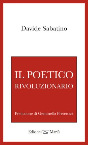 Il poetico rivoluzionario