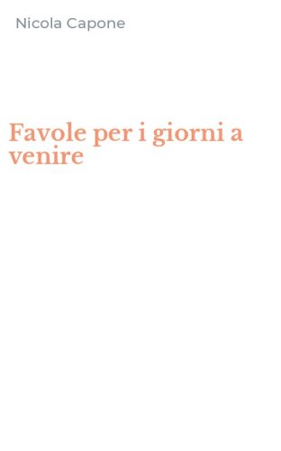 Favole per i giorni a venire