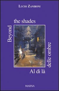 Al di l&agrave; delle ombre