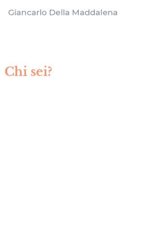 Chi sei?
