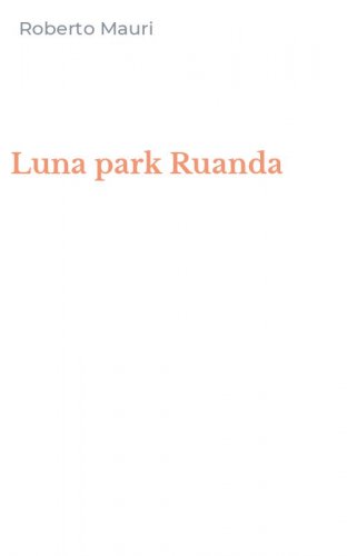 Luna park Ruanda