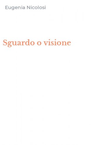 Sguardo o visione