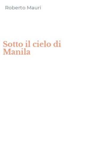 Sotto il cielo di Manila