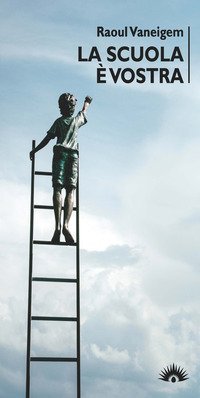 La scuola &egrave; vostra