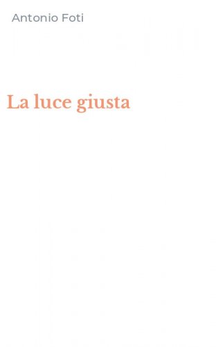 La luce giusta