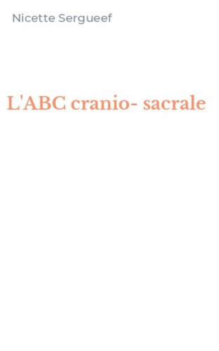 L'ABC cranio-sacrale