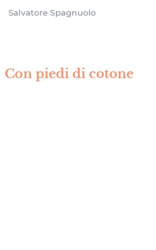 Con piedi di cotone