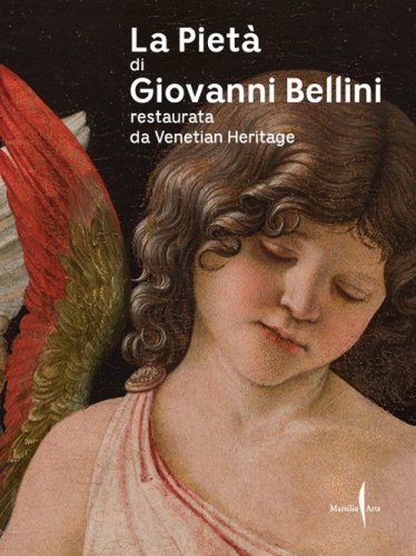 La piet&agrave; di Giovanni Bellini restaurata da Venetian Heritage