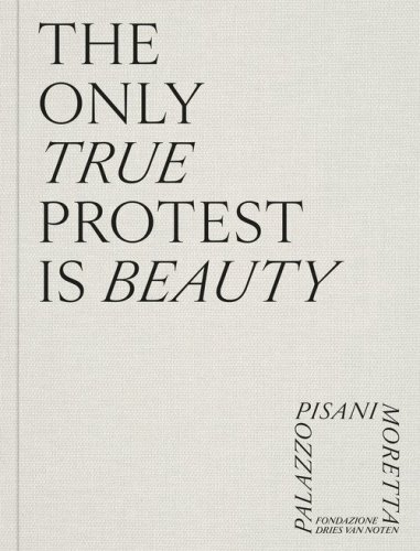 The only true protest is beauty