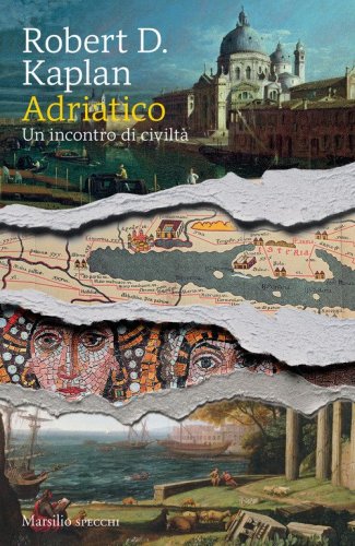 Adriatico. Un incontro di civilt&agrave;