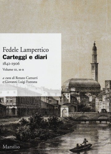 Carteggi e diari (1842-1906)