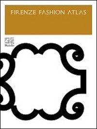 Firenze Fashion Atlas