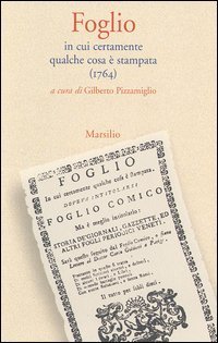 Foglio. In cui certamente qualche cosa &egrave; stampata (1764)