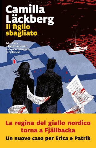 Il figlio sbagliato. I delitti di Fj&auml;llbacka
