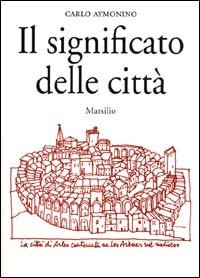 Il significato delle citt&agrave;