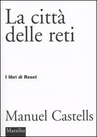 La citt&agrave; delle reti