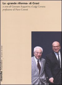 La &laquo;grande riforma&raquo; di Craxi