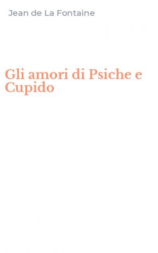 Gli amori di Psiche e Cupido