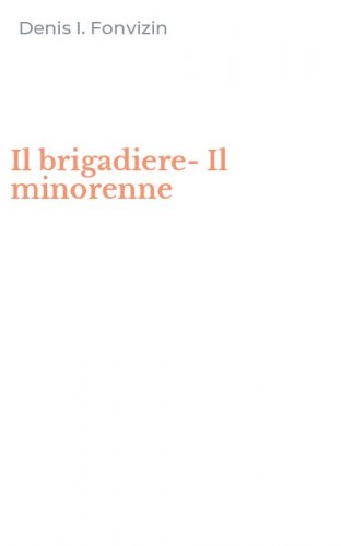 Il brigadiere-Il minorenne