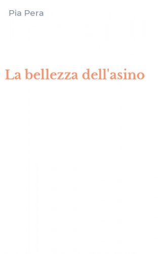 La bellezza dell'asino