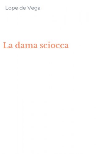 La dama sciocca