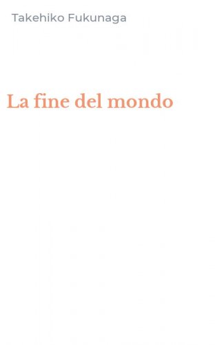La fine del mondo