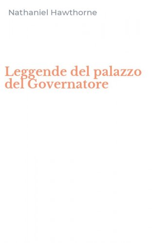 Leggende del palazzo del Governatore